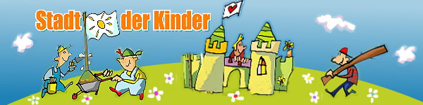 Stadt der Kinder Stadt der Kinder